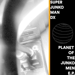 Planet of the Junkomen