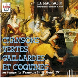 Chansons, Vertes, Gaillardes et Coquines