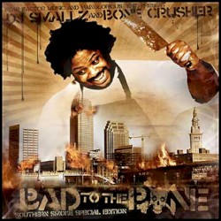 Bad To The Bone (Southern Smoke Special Edition)