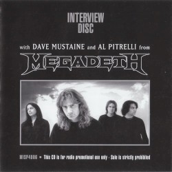 Interview Disc With Dave Mustaine and Al Pitrelli of Megadeth