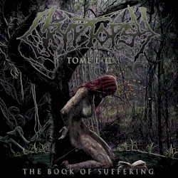 The Book of Suffering – Tome I & II