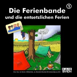 Die Ferienbande, Folge 1: und die entsetzlichen Ferien