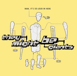 Man, It’s So Loud in Here