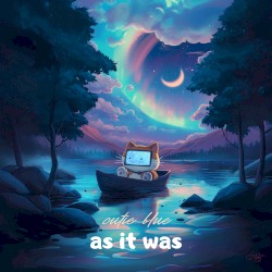 as it was