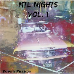 MTL Nights Vol. I