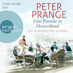 Eine Familie in Deutschland [Zeit zu hoffen, Zeit zu leben (Ungekürzte Lesung)]