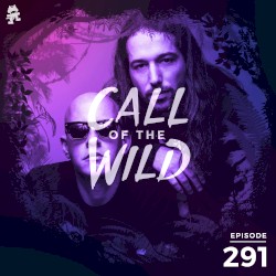 2020-03-25: 291 – Monstercat: Call of the Wild (Infected Mushroom – Artist Commentary)