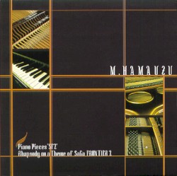 Piano Pieces "SF2" Rhapsody on a Theme of SaGa FRONTIER2