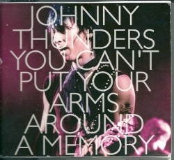 You Can’t Put Your Arms Around a Memory