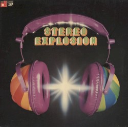 Stereo Explosion