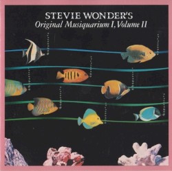 Stevie Wonder's Original Musiquarium I, Volume II