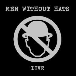 Men Without Hats Live