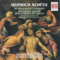 Musikalische Exequien, Die sieben Worte Jesu Christi am Kreuz