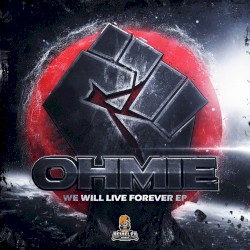 We Will Live Forever EP