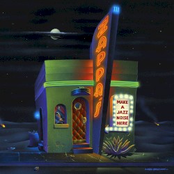 Make a Jazz Noise Here