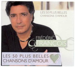 Les 50 Plus Belles Chansons D'amour