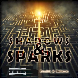 Shadows and Sparks