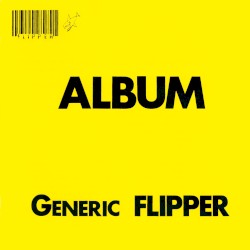 Album: Generic Flipper