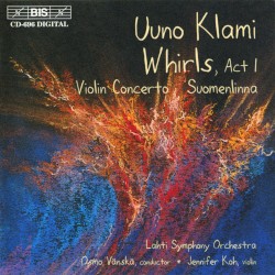 Whirls, Act I / Violin Concerto / Suomenlinna