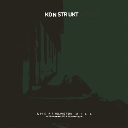 Live at Islington Mill