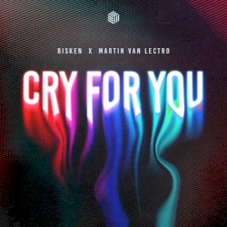 Cry for You