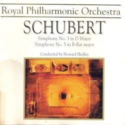 Symphony No. 3 in D major / Symphony No. 5 in B flat major
