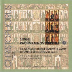 Die Göttliche Liturgie unseres heiligen Vaters Johannes Chrysostomos, op.31