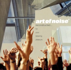 Reconstructed (For Your Listening Pleasure)