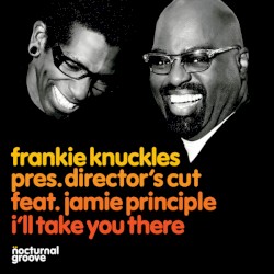 I’ll Take You There