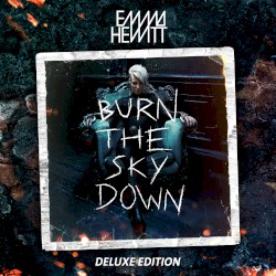 Burn the Sky Down (Deluxe Version)