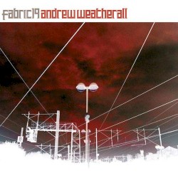 Fabric 19: Andrew Weatherall