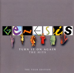 Turn It On Again: The Hits: The Tour Edition