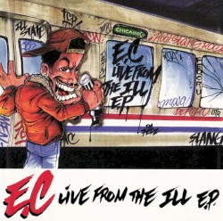 Live From The Ill E.P.