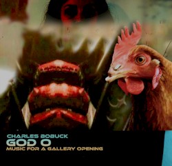 GOD O: Music for a Gallery Opening