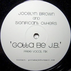 Gotta Be J.B.