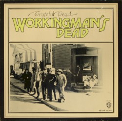 Workingman’s Dead