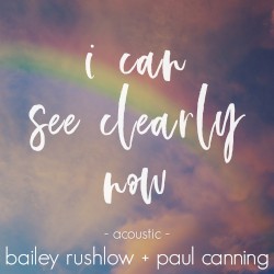 I Can See Clearly Now (acoustic)