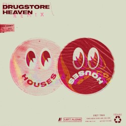 Drugstore Heaven (remixes)