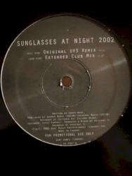 Sunglasses at Night 2002
