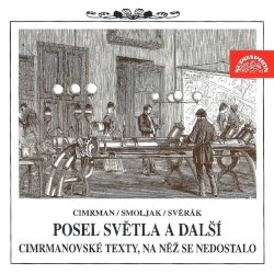 Posel světla a další cimrmanovské texty, na něž se nedostalo