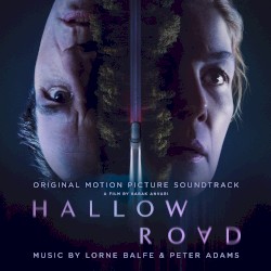 Hallow Road: Original Motion Picture Soundtrack