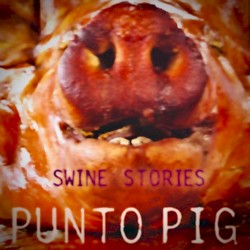Swine Stories