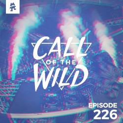 2018-11-28: 226 – Monstercat: Call of the Wild