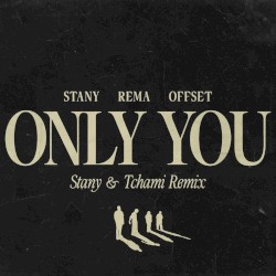 Only You (STANY & Tchami Remix)