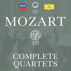 Mozart 225: Complete Quartets