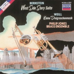 Bernstein: West Side Story/Weill: Little Threepenny Music