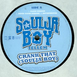 Crank That (Soulja Boy)