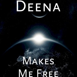 Makes Me Free