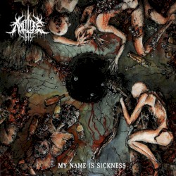 My Name Is Sickness