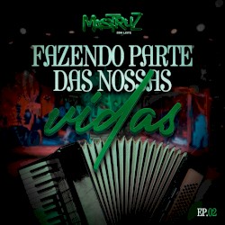 Fazendo Parte das Nossas Vidas - Ep. 02